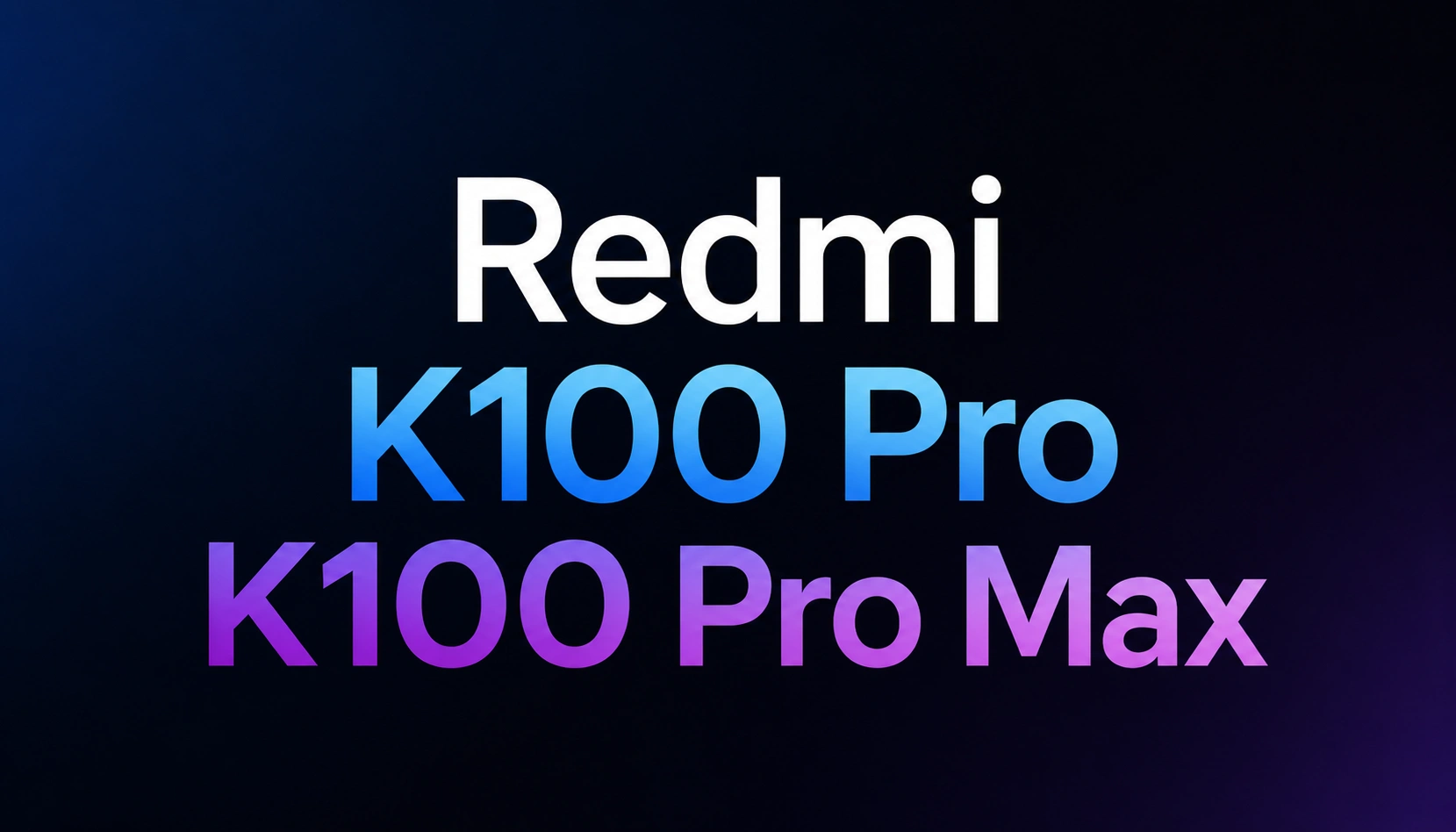 Redmi K100 Pro and K100 Pro Max price, specifications and features